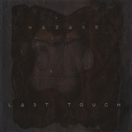 LAST TOUCH | Boomplay Music