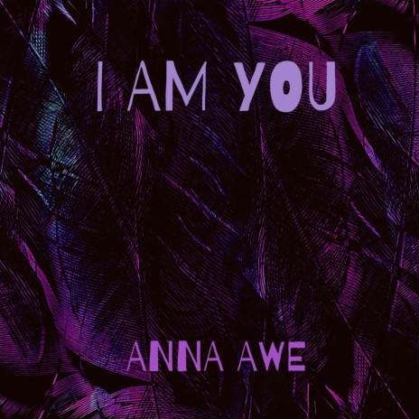 I Am You | Boomplay Music