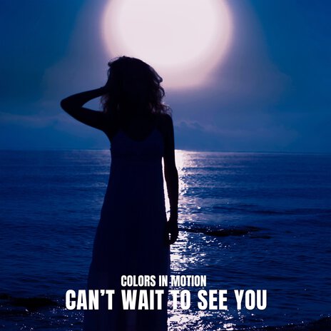 Can't Wait to See You | Boomplay Music