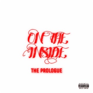 On The Inside: The Prologue