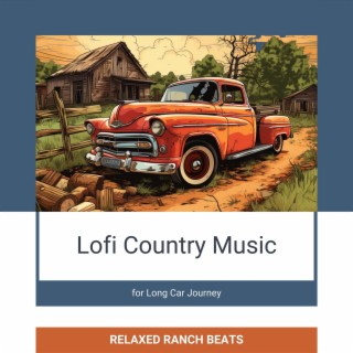 Lofi Country Music for Long Car Journey