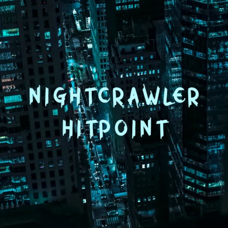 Nightcrawler | Boomplay Music