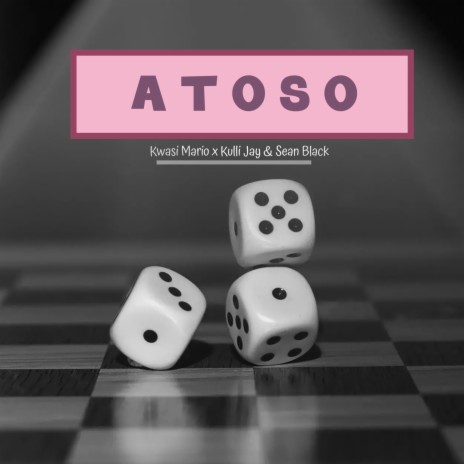 Atoso ft. Kulli Jay & Sean Black | Boomplay Music