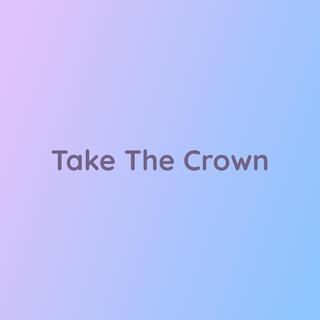 Take The Crown