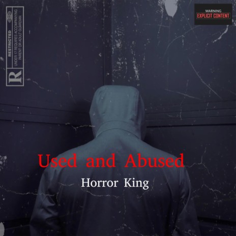 Used and abused | Boomplay Music