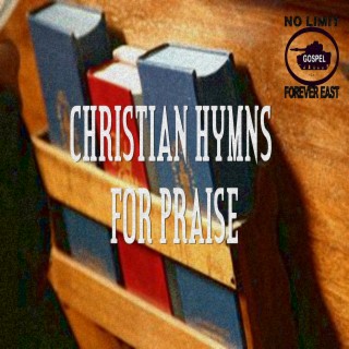 Christian Hymns for Praise