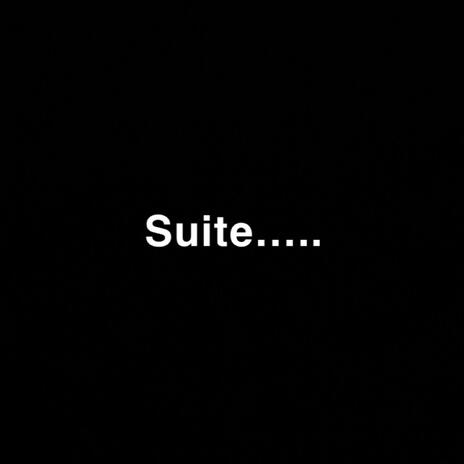 Suite | Boomplay Music