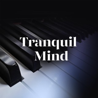 Tranquil Mind