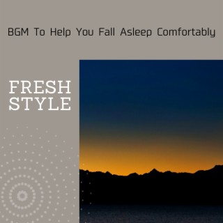 Bgm to Help You Fall Asleep Comfortably