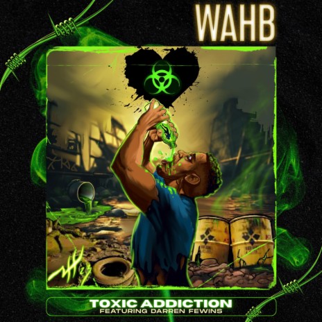 Toxic Addiction ft. Darren Fewins | Boomplay Music