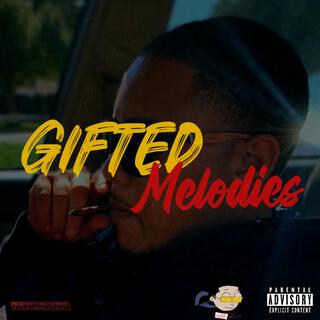 Gifted Melodies