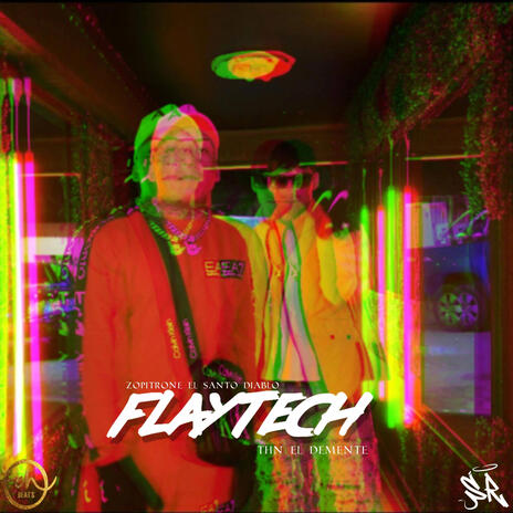 Flay Tech ft. THN EL DEMENTE | Boomplay Music