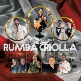 Rumba Criolla: Salsa Peruana