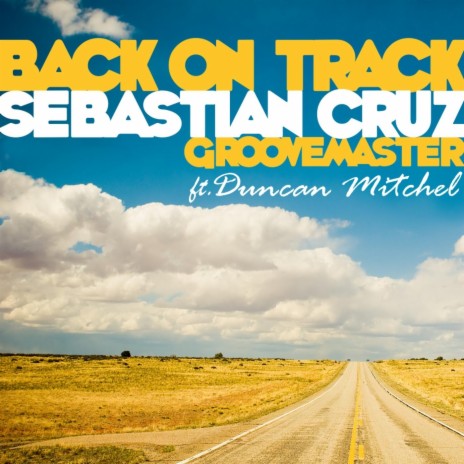 Back On Track (feat. Duncan Mitchel) | Boomplay Music