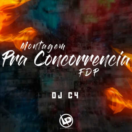 Montagem pra Concorrência Fdp | Boomplay Music