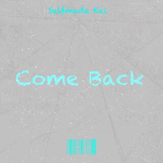 Come Back