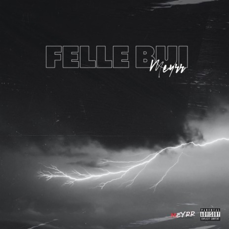 Felle Bui | Boomplay Music