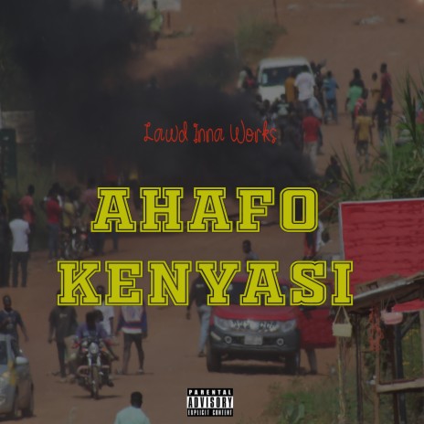 Ahafo Kenyasi | Boomplay Music