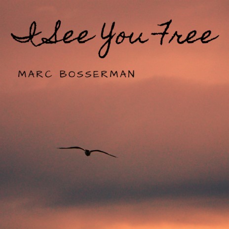 I See You Free | Boomplay Music