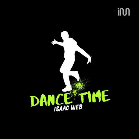 Dance Time | Boomplay Music