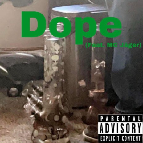 Dope ft. McJäger | Boomplay Music