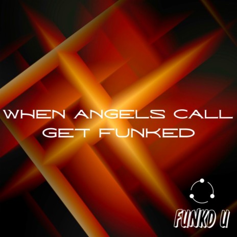 When Angels Call | Boomplay Music