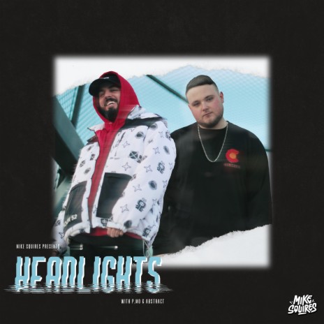 Headlights ft. Abstract & P.MO | Boomplay Music