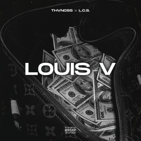 Louis V ft. L.C.S