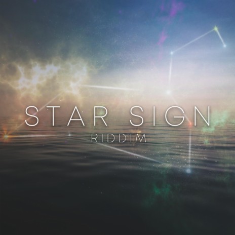 Star Sign Riddim | Boomplay Music
