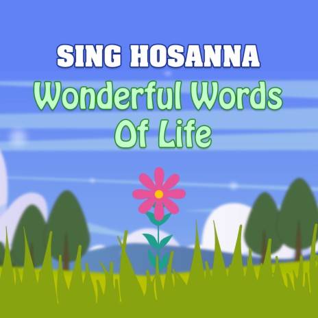 Wonderful Words Of Life | Boomplay Music