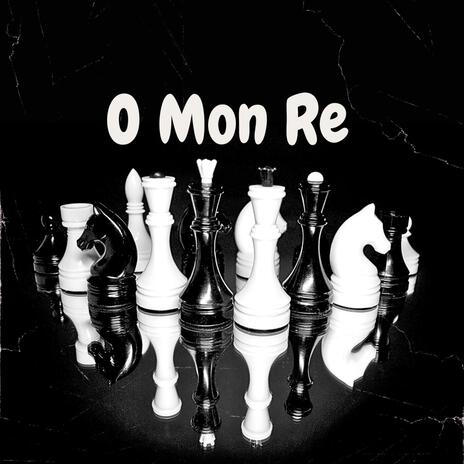 O Mon Re | Boomplay Music