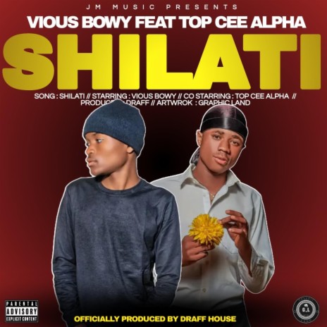 SHILATI ft. TOP CEE ALPHA | Boomplay Music
