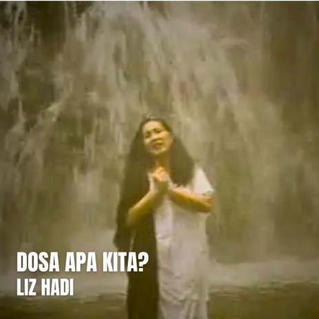 Dosa Apa Kita? | Boomplay Music