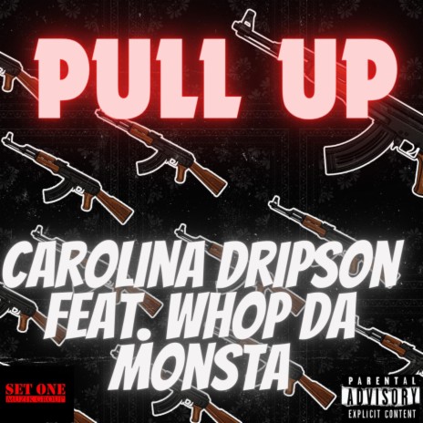 Pull Up ft. Whop da Monsta | Boomplay Music