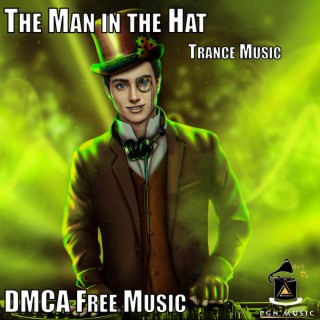 The Man in the Hat (Trance)