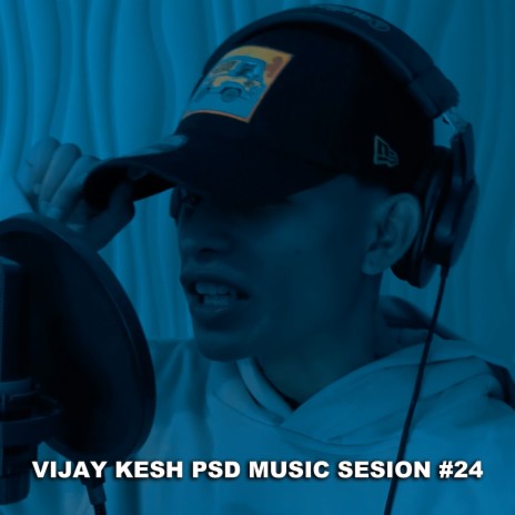 Sesion #24 ft. VIJAY KESH | Boomplay Music