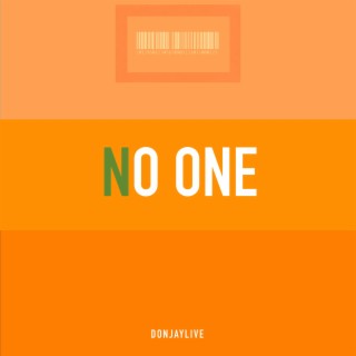 No One