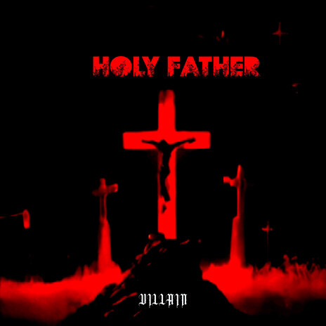 Holy Father | Boomplay Music