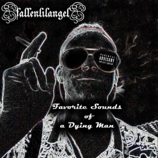 Favorite Sounds of a Dying Man