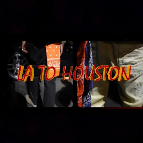 LA To Houston ft. CEH Poke, T.Bleu, Baby Sam & OG Smoke Train | Boomplay Music