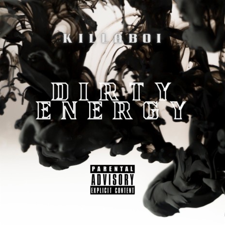 Dirty Energy | Boomplay Music