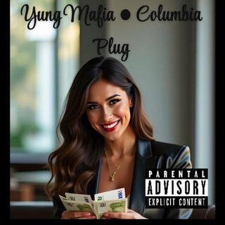 Yung Mafia • Columbia Plug