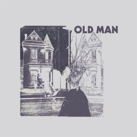 Old Man | Boomplay Music