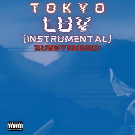 Tokyo Luv (INSTRUMENTAL) | Boomplay Music