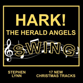 Hark! the Herald Angels SWING.