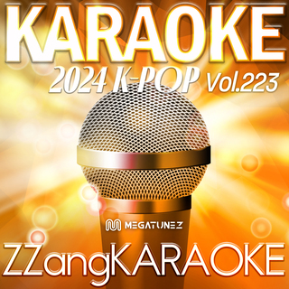 ZZang KARAOKE 2024 K-POP Vol.223