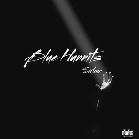 Blue Hunnits | Boomplay Music