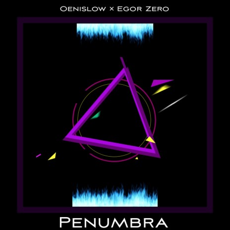 Penumbra ft. Egor Zero.