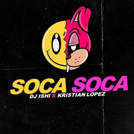 Soca Soca ft. Kristian Lopez