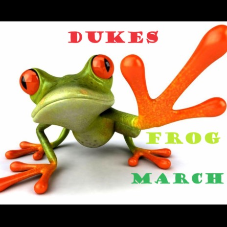 Frog March | Boomplay Music